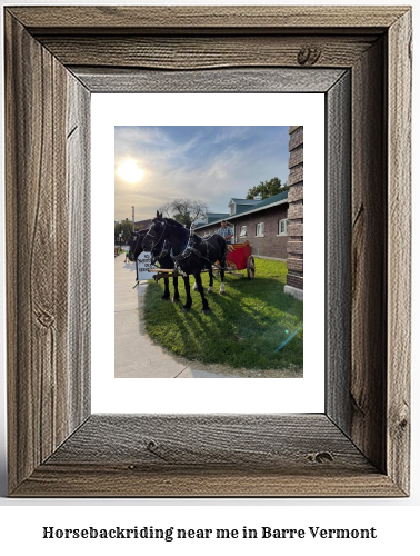 horseback riding near me in Barre, Vermont